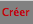 bouton creer